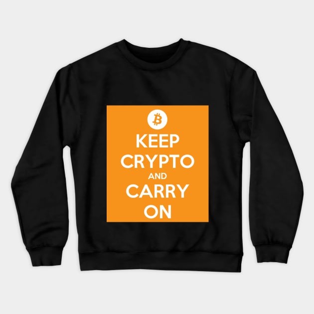 KEEP CRYPTO AND CARRY ON Crewneck Sweatshirt by CRYPTO STORE